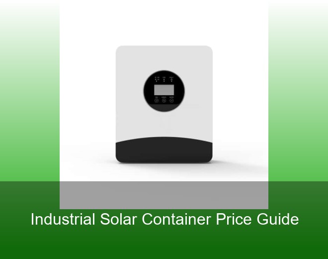 Industrial Solar Container Price Guide